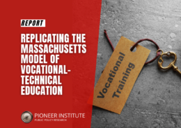 Replicating the Massachusetts Model of Vocational-Technical Education