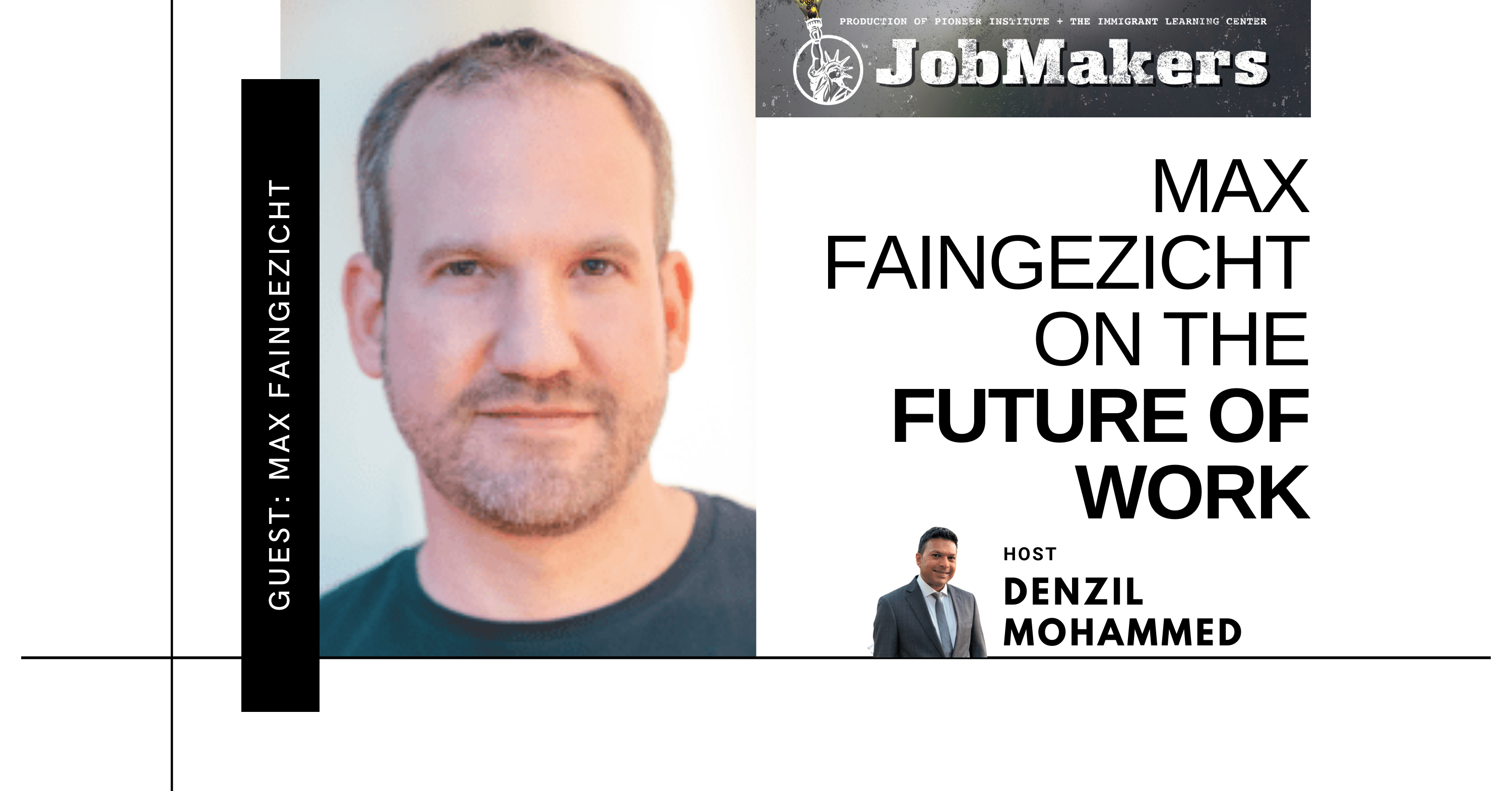 Max Faingezicht on the Skills Gap & the Future of Work
