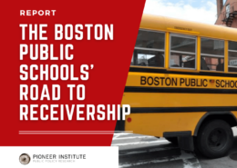 The Boston Public Schools’ Road to Receivership