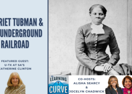 U-TX at SA’s Catherine Clinton on Harriet Tubman & the Underground Railroad