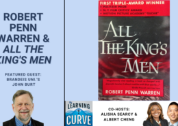 Brandeis Uni.'s John Burt on Robert Penn Warren & All the King's Men