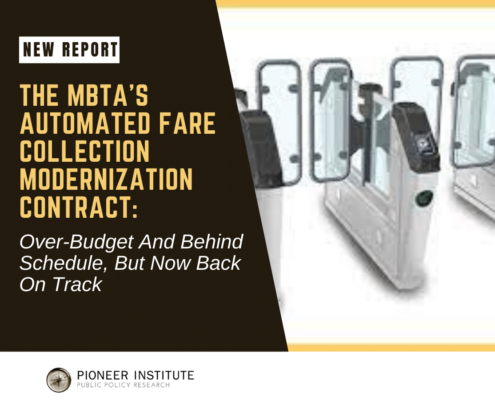 The MBTA’s Automated Fare Collection Modernization Contract: Over-Budget And Behind Schedule, But Now Back On Track